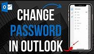 How To Change Password In Outlook iPhone (Easy Tutorial)