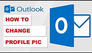 How To Change Outlook Profile Picture (2024)