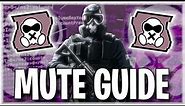 How to Play Mute! Operator Guide 2022! - Rainbow Six Siege