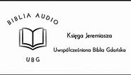 Biblia UBG - Księga Jeremiasza (Uwspółcześniona Biblia Gdańska)