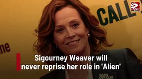 Sigourney Weaver won't return to Alien role: 'That ship has sailed'