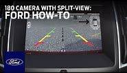 180 Camera with Split-View Display | Ford How-To | Ford