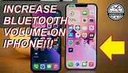 How To Increase iPhone Bluetooth Volume! Fix Volume Too Low! 3 Simple Steps! Tips & Tricks