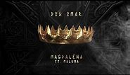 Don Omar - Magdalena [with Maluma] (Album Visualizer)