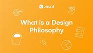 What Is A Design Philosophy & How To Create One | Uizard