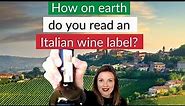 How To Read an Italian Wine Label | 7 Tips | How to read an Italian wine label