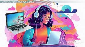 Gen Z | Overview, Meaning & Characteristics