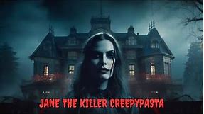 Jane The Killer Creepypasta