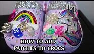 DIY-HOW TO APPLY SEQUIN PATCHES TO YOUR CROCS- CUSTOM BLING CROCS