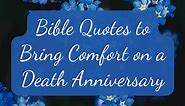 40 Bible Quotes for the Death Anniversary of a Loved One