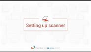Paperscan Video Guide Episode 1 Setting up your Device