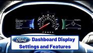 Ford Dashboard Display Overview - Settings and Features Tutorial