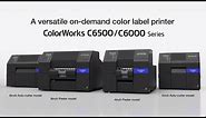 ColorWorks C6000 Series: On-Demand Color Label Printers | Take the Tour