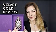 Velvet Gold - ORIENTICA Review | NEW from the Luxury Collection