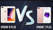 iPhone 8 Plus vs iPhone 7 Plus: Đây là những điểm khác nhau