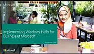 Implementing Windows Hello for Business at Microsoft