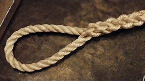 "Easy To Follow" - How To Tie An Eye Splice In 3 Strand Rope