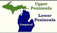 Michigan's Lower and Upper Peninsulas Compared