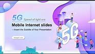 Great! 5G Mobile Internet PowerPoint Template