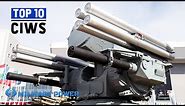 Top 10 Close In Weapon Systems In The World 2021 | Best CIWS System