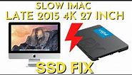 iMac 27" Late 2015 A1419 4K - SLOW Fusion hard drive replacement with new internal SSD, MUCH FASTER!