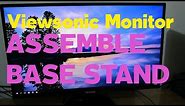 Viewsonic monitor - assemble base stand