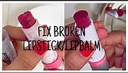 How to quickly fix broken lipstick/lip balm in 2 minutes | tips and hacks | DIY