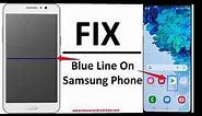 How To Fix Blue Line On Samsung Phones | Blue Sqaure Box Stuck