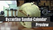 The Byzantine Sundial Calendar - The 2nd Patron Series Project - (AKA The London Sundial Calendar)