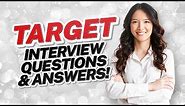 TARGET Interview Questions and Answers! (How to PASS a Job Interview with TARGET!)