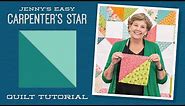Make an Easy Carpenter's Star Quilt with Jenny Doan of Missouri Star (Video Tutorial)