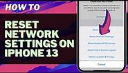 How to Reset Network Settings on iPhone 13 - Step by Step Tutorial