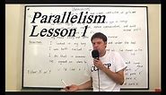 Parallelism. Lesson 1
