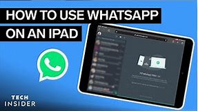 How To Use WhatsApp On iPad