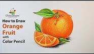 How to Draw Orange Easy Step By Step | Fruit Drawing with Water Drop | Colored Pencil | Tutorials