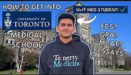 How to get into UNIVERSITY OF TORONTO MEDICAL SCHOOL (2022-2023) - tips + advice from med students