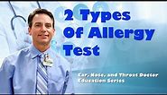 Two Types of Allergy Tests - Skin and RAST