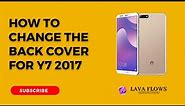 How to change Y7 2018 back cover