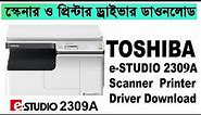 TOSHIBA e STUDIO 2309a Scanner Printer Driver Download and Install 2023