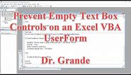 Preventing Empty Text Box Controls on an Excel VBA UserForm