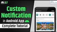 Create Custom Notifications in Android | Android Notifications Tutorial