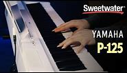 Yamaha P-125 Digital Piano Review