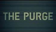 The Purge (2013) – Opening Title Sequence