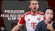 PES 2018 OFFICIAL UPDATE 2023/2024 - PATCH 2023/2024 V2 by OOP04 - PES 2018 PC GAMEPLAY