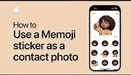 How to use a Memoji sticker as your contact photo | Apple Support