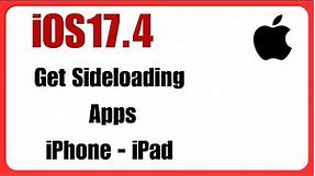 ✅ Sideloading Apps iOS 17.4: What Are Sideloading Apps & How To Get Sideloading Apps Feature in iOS