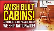 AMISH BUILT CABIN - AMISH MADE CABINS - TOUR OF BEAUTIFUL, OVER 700 SQUARE FOOT AMISH PREFAB CABINS