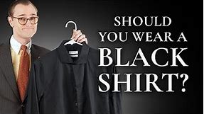 Should You Wear a Black Shirt? (Classic Men's Style Tips)