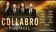 Collabro: The Farewell Tour - Time To Say Goodbye . . .