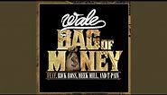 Bag of Money (feat. Rick Ross & T-Pain)